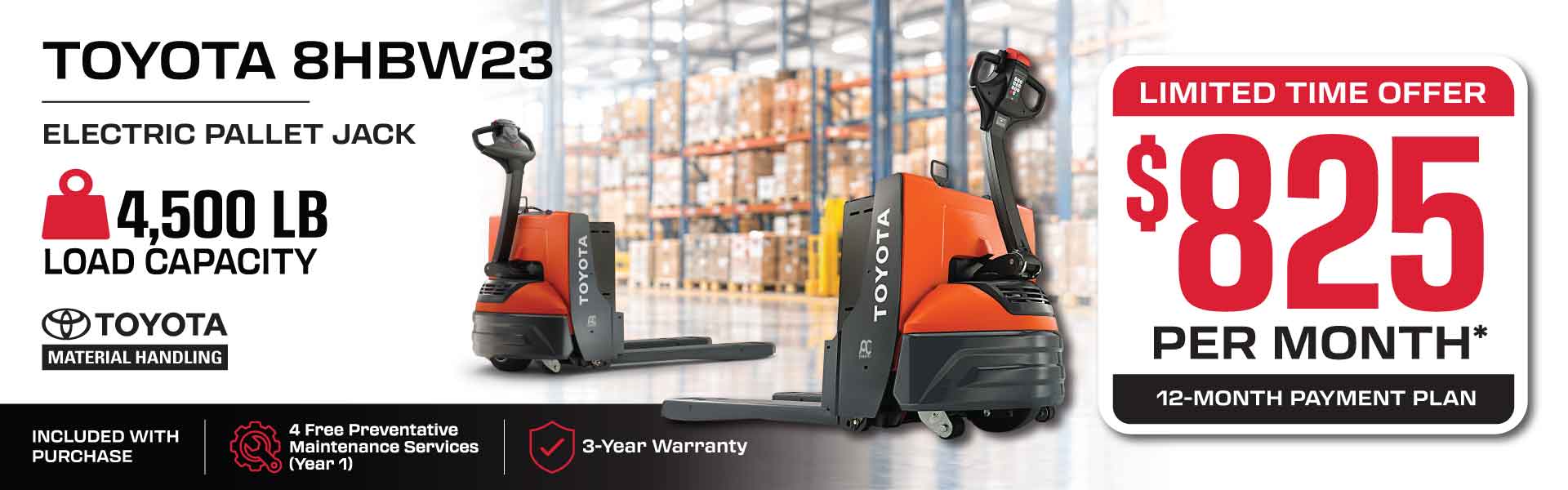 Limited time promotion on Toyota 8HBW23 Electric Pallet Jacks, being held by Western Materials Handling (WestMat) in Alberta